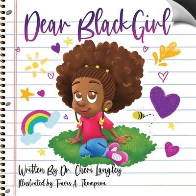 Dear Black Girl - Cheri N. Langley