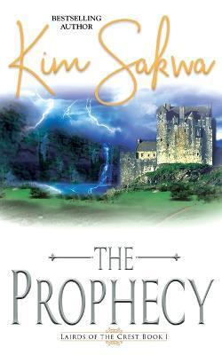 The Prophecy - Kim Sakwa