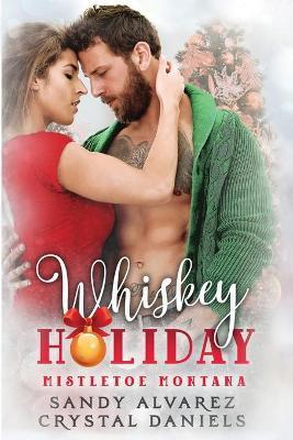 Coperta cărții 'Whiskey Holiday - Crystal Daniels'