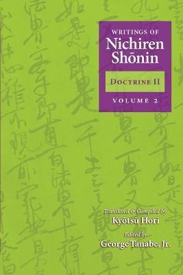 Writings of Nichiren Shonin Doctrine 2: Volume 2 - Kyotsu Hori