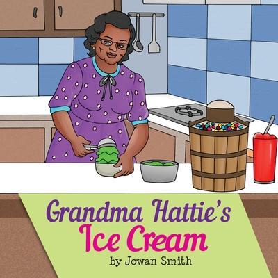 Grandma Hattie's Ice Cream - Jowan Smith