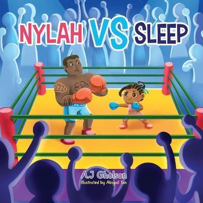 Nylah vs Sleep - Anthony Gholson