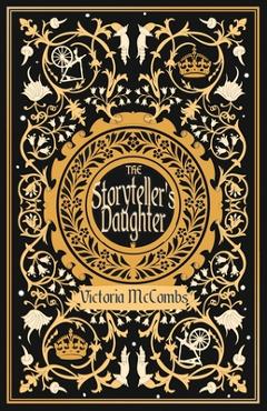 Coperta cărții 'The Storyteller's Daughter - Victoria Mccombs'