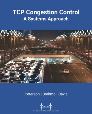 TCP Congestion Control: A Systems Approach - Larry L. Peterson