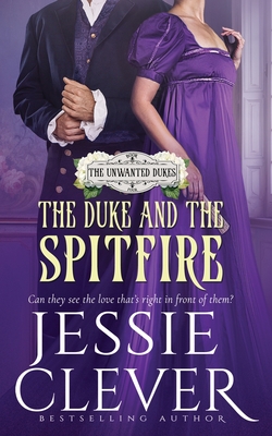 The Duke and the Spitfire - Jessie Clever