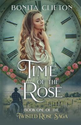 Time of the Rose - Bonita Clifton