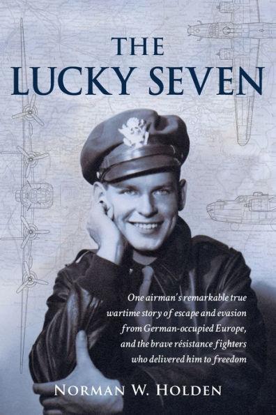 The Lucky Seven - Norman W. Holden