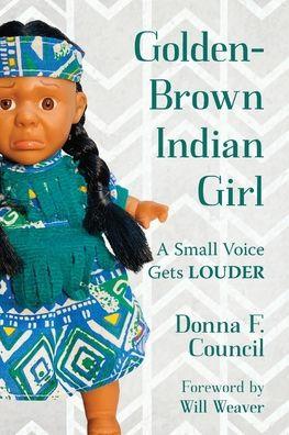 Golden-Brown Indian Girl - Donna F. Council