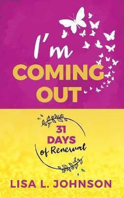 I'm Coming Out - Lisa L. Johnson