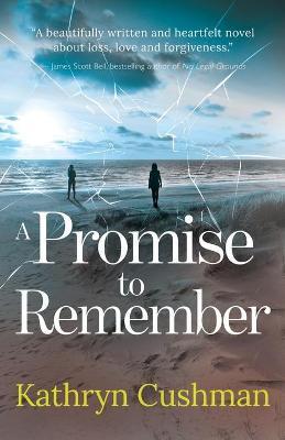 Coperta cărții 'A Promise to Remember - Kathryn Cushman'