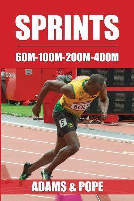 Sprints: 60m-100m-200m-400m - Lemont Adams
