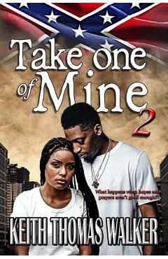 Coperta cărții 'Take One of Mine Part 2 - Keith Thomas Walker'