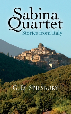 Sabina Quartet SHORT RUN: Stories from Italy - Gail Spilsbury
