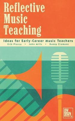 Reflective Music Teaching - John Mills