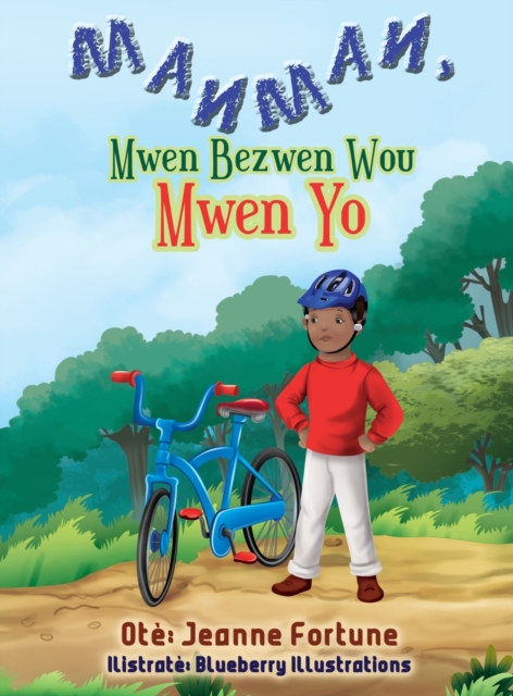 Manman, Mwen Bezwen Wou Mwen Yo - Jeanne Fortune