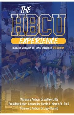 Coperta cărții 'The HBCU Experience: The North Carolina A&T State University 3rd Edition - Judy Rashid'