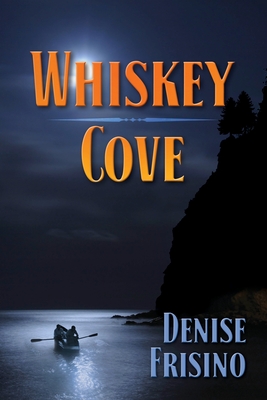 Whiskey Cove - Denise Frisino