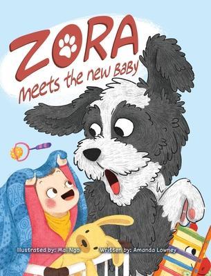 Zora Meets The New Baby - Amanda Lowney