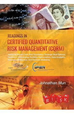 Coperta cărții 'Readings in Certified Quantitative Risk Management (CQRM): Applying Monte Carlo Risk Simulation, Strategic Real'