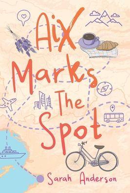 Aix Marks the Spot - Sarah E. Anderson