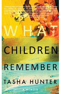 Coperta cărții 'What Children Remember - Tasha Hunter'