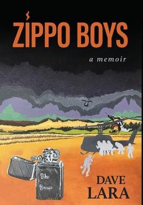 Coperta cărții 'Zippo Boys: Serving Gay in Vietnam - Dave E. Lara'