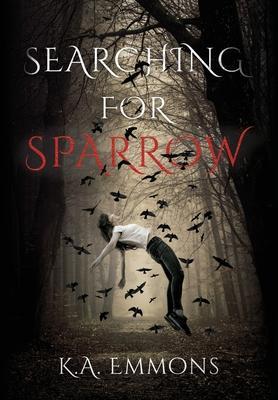 Searching for Sparrow - K. A. Emmons