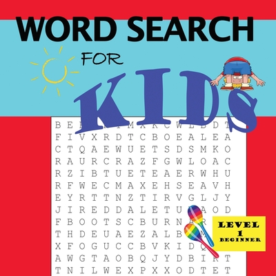 Word Search for Kids Level 1 - Latoya D. Thomas