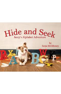 Poza produsului Hide and Seek - Jazzy's Alphabet Adventure - Sonja Mcgiboney