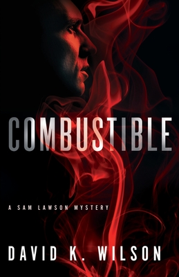 Combustible - David K. Wilson
