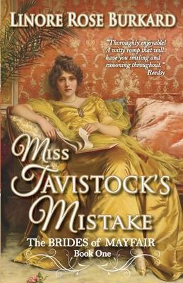 Miss Tavistock's Mistake: A Traditional Regency Romance - Linore Rose Burkard