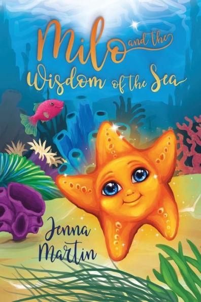 Milo and the Wisdom of the Sea - Jenna Martin