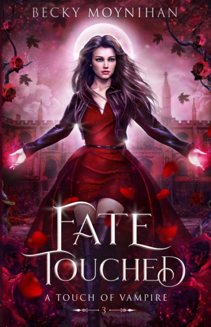 Coperta cărții 'Fate Touched: A Paranormal Vampire Romance - Becky Moynihan'