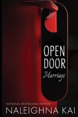 Open Door Marriage - Naleighna Kai