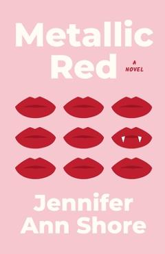 Coperta cărții 'Metallic Red - Jennifer Ann Shore'
