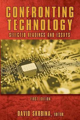 Confronting Technology - David Skrbina