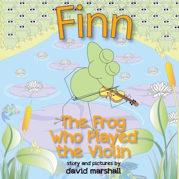 FINN The Frog Who Played The Violin - David Marshall