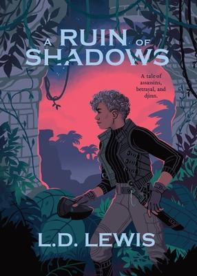 A Ruin of Shadows - L. D. Lewis