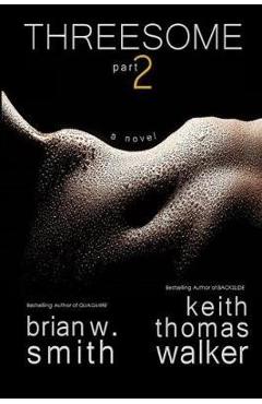 Coperta cărții 'Threesome 2 - Keith Thomas Walker'