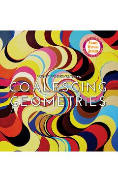 Coperta cărții 'Lorien Suarez-Kanerva Coalescing Geometries - Lorien Suarez-kanerva'