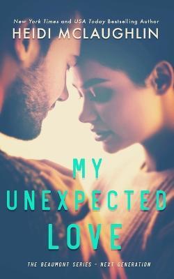 My Unexpected Love - Heidi Mclaughlin