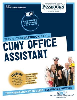 CUNY Office Assistant (C-4576): Passbooks Study Guide - National Learning Corporation