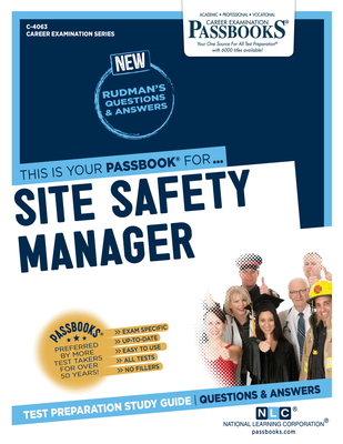 Site Safety Manager (C-4063): Passbooks Study Guide - National Learning Corporation