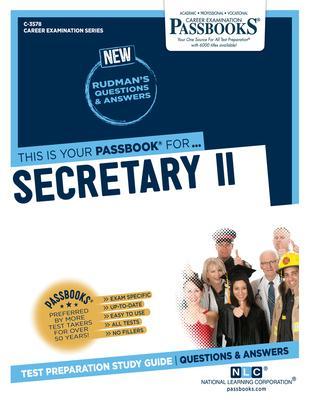 Secretary II (C-3578): Passbooks Study Guide - National Learning Corporation