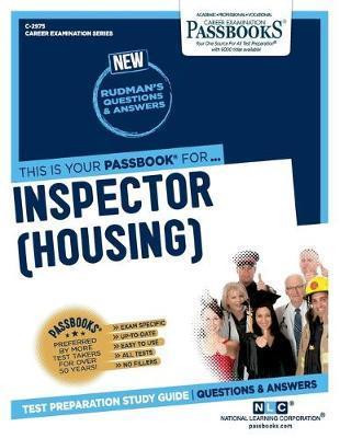 Inspector (Housing) (C-2975): Passbooks Study Guidevolume 2975 - National Learning Corporation