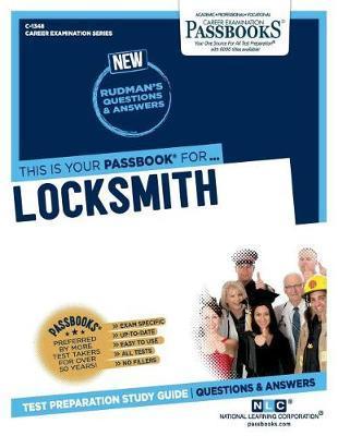 Locksmith (C-1348): Passbooks Study Guidevolume 1348 - National Learning Corporation