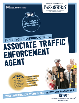 Associate Traffic Enforcement Agent (C-215): Passbooks Study Guide - National Learning Corporation