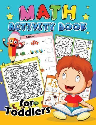 Math Activity Book for Toddlers: Education Game Activity and Coloring Book for Toddlers & Kids - Bright Brain