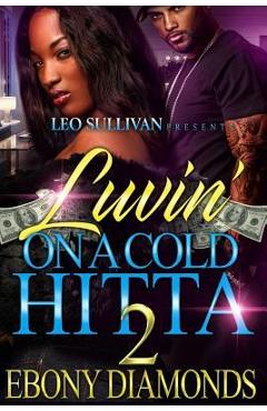 Coperta cărții 'Luvin' on a cold hitta 2 - Ebony Diamonds'
