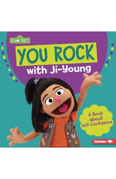 You Rock with Ji-Young: A Book about Self-Confidence - Katherine Lewis